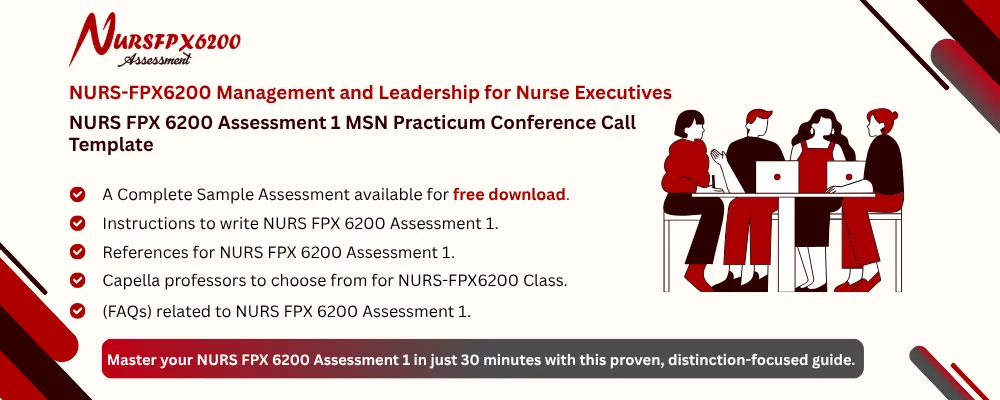 NURS FPX 6200 Assessment 1 MSN Practicum Conference Call Template